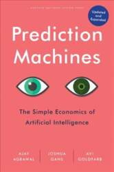 Prediction Machines, Updated and Expanded: The