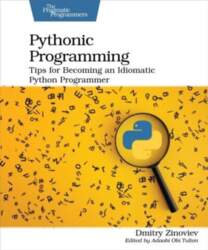Pythonic Programming: Tips for Becoming an