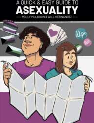 Quick & Easy Guide to Asexuality