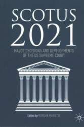SCOTUS 2021: Major Decisions and Developments