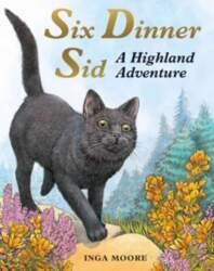 Six Dinner Sid: A Highland Adventure: