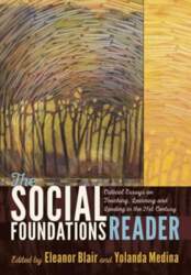 Social Foundations Reader: Critical Essays on