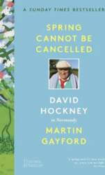 Spring Cannot be Cancelled: David Hockney