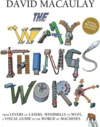 The Way Things Work: Newly Revised