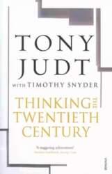 Thinking the Twentieth Century
