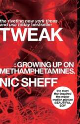 Tweak: Growing Up on Methamphetamines, Tweak: