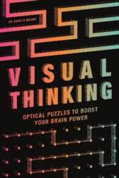 Visual Thinking: Optical Puzzles to Boost