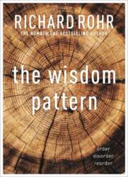 Wisdom Pattern: Order - Disorder -