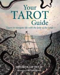 Your Tarot Guide: Learn to Navigate
